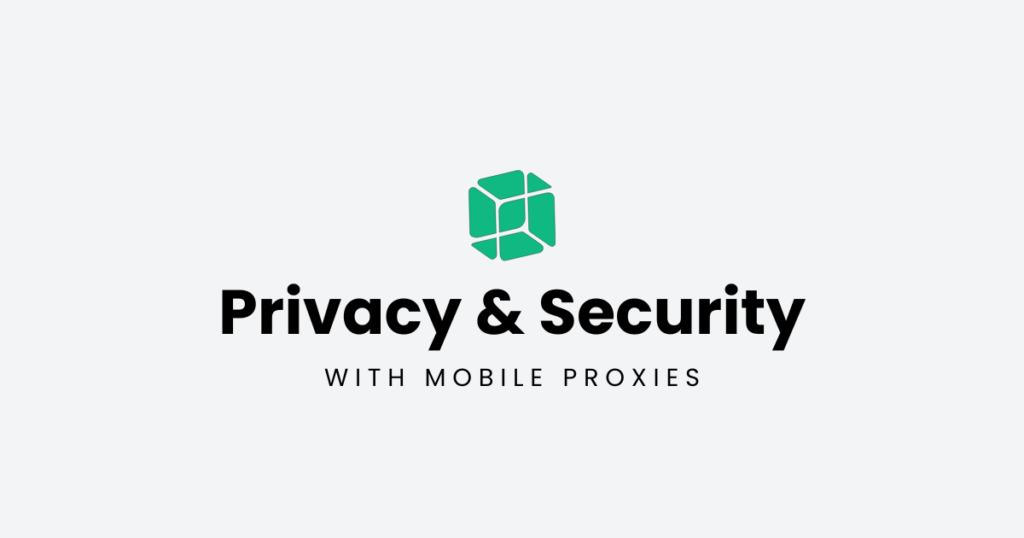 PROXY.father logo above "Privacy & Security With Mobile Proxies" text, illustrating how mobile proxies enhance online anonymity and protection.