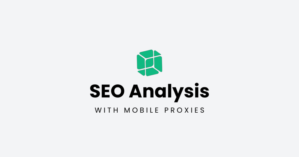 PROXY.father logo above "SEO Analysis With Mobile Proxies" text, illustrating how mobile proxies enhance market research and competitor analysis.